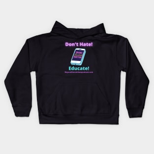 Don't Hate Kids Hoodie